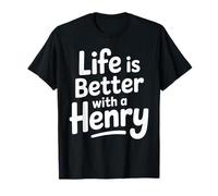 Life is Better with A Henry T-Shirt Funny Name Henry T-Shirt