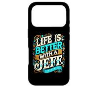 Life Is Better With A JEFF T-Shirt Name JEFF Case for iPhone 17 Pro