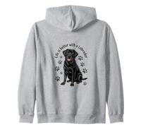Life is Better With A Labrador, Black Lab Retriever Zip Hoodie