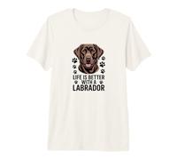 Life is Better with A Labrador, Chocolate Lab Retriever Premium T-Shirt