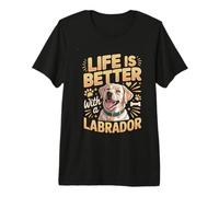 Life is Better with A Labrador Labradors Premium T-Shirt