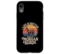 Life Is Better With A Morgan Horse Retro Sunset Case for iPhone XR