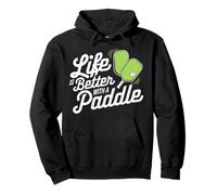 Life Is Better With A Paddle Pickleball Fun Pullover Hoodie