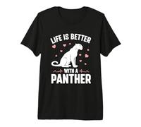 Life is Better with A Panther Premium T-Shirt