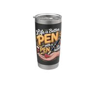 Life is Better with a Pen in Hand Writer Author Writing Stainless Steel Insulated Tumbler