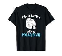 Life is Better with A Polar Bear T-Shirt