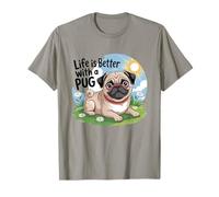Life is Better with a Pug T-Shirt