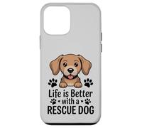Life Is Better With a Rescue Dog, Adopt a Pup Case for iPhone 12 mini