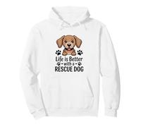 Life Is Better With a Rescue Dog, Adopt a Pup Pullover Hoodie