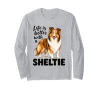 Life is Better with A Sheltie Shetland Sheepdog Lover Long Sleeve T-Shirt