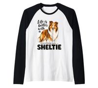 Life is Better with A Sheltie Shetland Sheepdog Lover Raglan Baseball Tee
