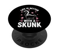 Life Is Better With A Skunk PopSockets Adhesive PopGrip