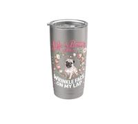 Life is Better with a Wrinkle Face on My Lap Pug Stainless Steel Insulated Tumbler