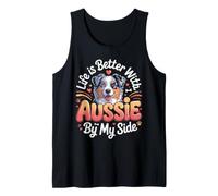 Life is Better with an Aussie by My Side Australian Shepherd Tank Top