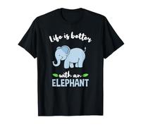 Life is Better with an Elephant T-Shirt