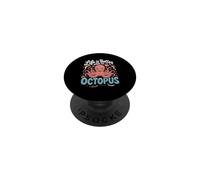 Life Is Better With an Octopus Cephalopod Marine PopSockets Adhesive PopGrip