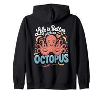 Life Is Better With an Octopus Cephalopod Marine Zip Hoodie