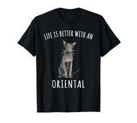 Life Is Better With An Oriental Cat Lover T-Shirt