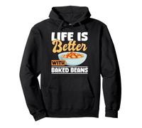 Life Is Better With Baked Beans Funny BBQ Lover Pullover Hoodie