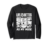 Life is Better with Beef Stew As My Muse Meat Lover Long Sleeve T-Shirt