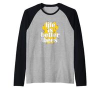 Life is Better with Bees in Harmony with Bees Raglan Baseball Tee