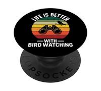 Life Is Better With Bird Watching PopSockets Adhesive PopGrip