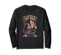 Life is Better with Cat Yoga Long Sleeve T-Shirt