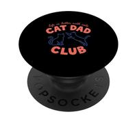 Life Is Better With Cats, the Cat Dad Club, PopSockets Adhesive PopGrip