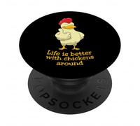 Life Is Better With Chickens Around Funny Chicken Farmer PopSockets Adhesive PopGrip