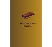 Life is better with Chocolate, gradient colored A5 100 page lined notebook - lighter color in the front, darker color in the back: Cute notebook with ... and chocolate bars in the front and back.