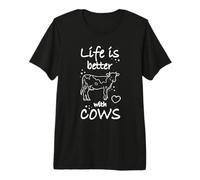 Life is Better with Cows Premium T-Shirt