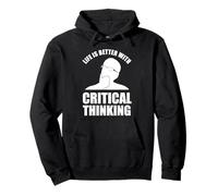 Life Is Better With Critical Thinking Pullover Hoodie