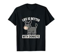 Life is Better with Donkeys - Funny Animal T-Shirt