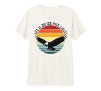 Life is Better with Eagles Premium T-Shirt
