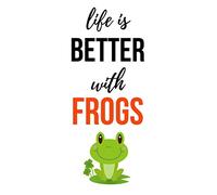 Life Is Better With Frogs: Cute Journal / Notebook / Notepad / Diary, Gifts For Frog Lovers (Lined, 6" x 9")