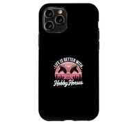 Life Is Better With Hobby Horses Case for iPhone 11 Pro
