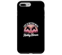 Life Is Better With Hobby Horses Case for iPhone 7 Plus/8 Plus