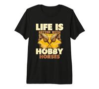 Life is Better with Hobby Horses Premium T-Shirt