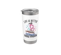 Life is Better with Honeymoon Cruise Stainless Steel Insulated Tumbler