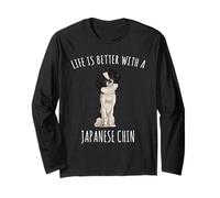 Life is Better with Japanese Chin Long Sleeve T-Shirt