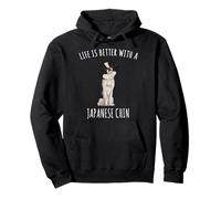 Life Is Better With Japanese Chin Pullover Hoodie