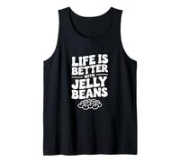 Life is Better with Jelly Beans Fun Candy Lover Tank Top