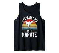 Life is Better with Karate Funny Karateka Tank Top