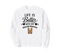 Life is better with my Broholmer Danish Mastiff Dog Sweatshirt
