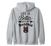 Life is better with my Dutchie Dutch Shepherd Dog Zip Hoodie