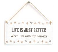Life Is Better With My Hamster Hanging Sign