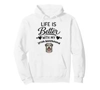 Life is better with my Irish Wolfhound Dog Pullover Hoodie
