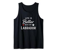 Life is Better with My Labrador Retriever Dog Lover Tank Top