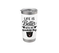 Life is Better with My Monkey Dog Affenpinscher Dog Stainless Steel Insulated Tumbler