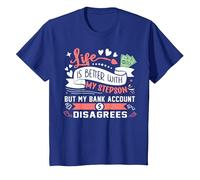 Life is Better with My Stepson for Best Stepmother Mothers T-Shirt, Youth, Royal Blue, Large